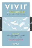 Portada de: Vivir en bienestar a pesar de todo 