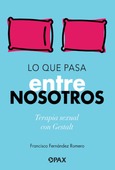 Portada de: Lo que pasa entre nosotros 