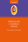 Portada de: Propuestas para el desarrollo espiritual