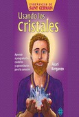Portada de: Usando los cristales