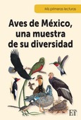 Portada de: Aves de México, una muestra de su diversidad