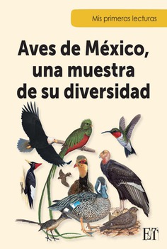 Aves de México, una muestra de su diversidad