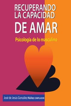 Recuperando la capacidad de amar Recuperando la capacidad de amar