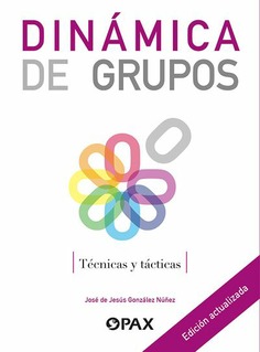 Dinámica de grupos. Nueva edición.