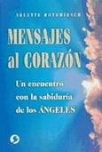 Portada de: Mensajes al corazón 