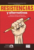 Portada de: Resistencias y alternativas