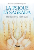 Portada de: La psique es sagrada