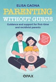 Parenting Without Gurus