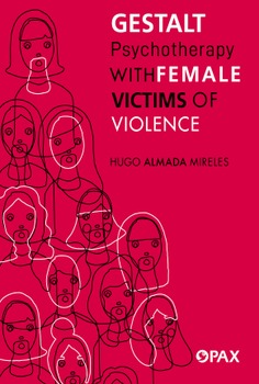 Gestalt Psychotherapy with Female Victims of Violence