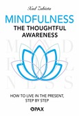 Mindfulness, the Thoughtful Awareness