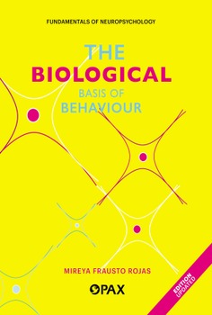 The Biological Basis of Behaviour