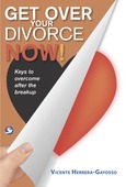 Portada de: Get Over Your Divorce NOW!