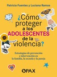 ¿Cómo proteger a los adolescentes de la violencia?