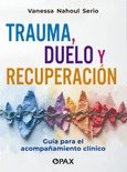Portada de: Trauma, duelo y recuperación 