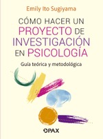 Cómo hacer un proyecto de investigación en psicología