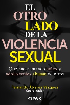 El otro lado de la violencia sexual 
