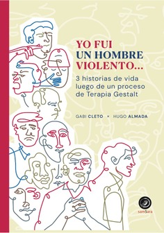 Yo fui un hombre violento