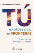 TÚ explorando las fronteras Portada de: TÚ explorando las fronteras