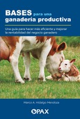 Bases para una ganadería productiva 