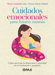 Cuidados emocionales para futuras mamás