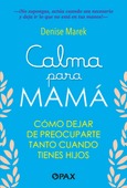 Portada de: Calma para mamá