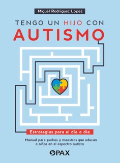 Tengo un hijo con autismo