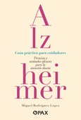 Portada de: Alzhéimer. Guía práctica para cuidadores 