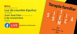 Plática con la autora Luz de Lourdes Eguiluz "Terapia familiar sistémica"